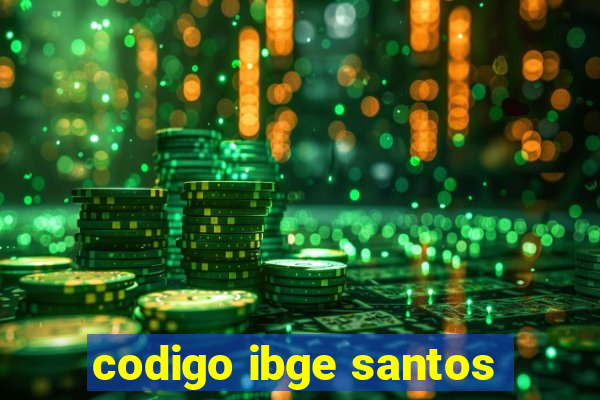 codigo ibge santos