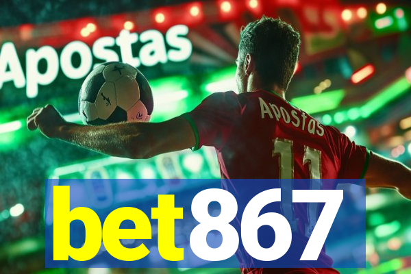 bet867