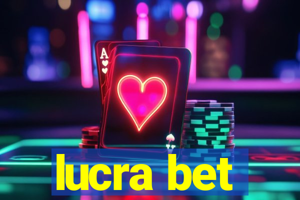 lucra bet