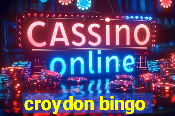 croydon bingo