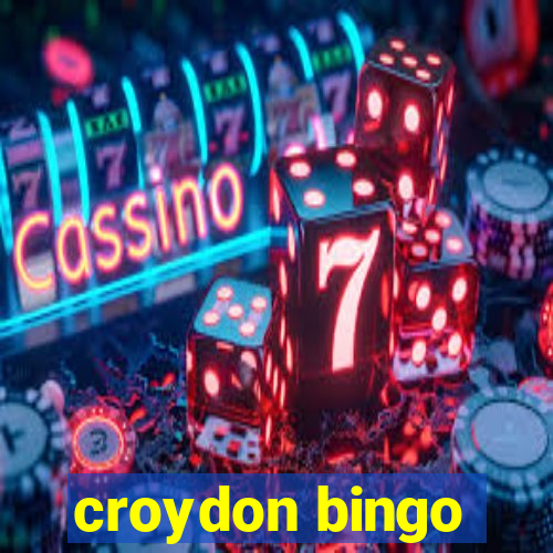 croydon bingo