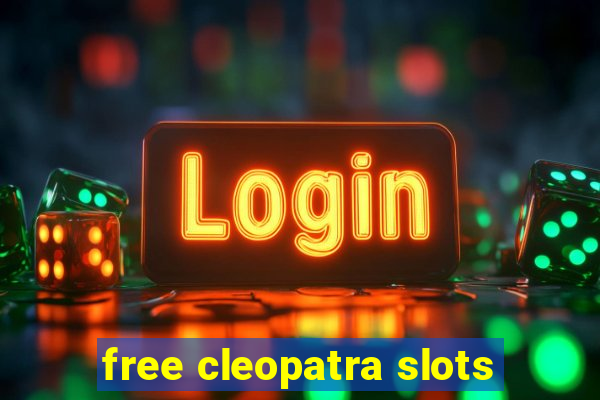 free cleopatra slots