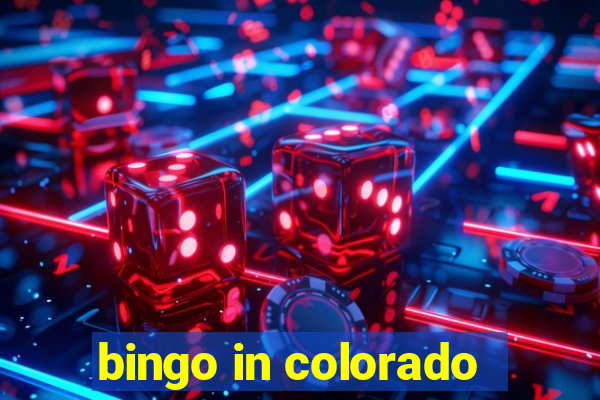 bingo in colorado