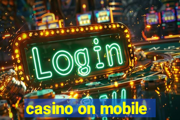 casino on mobile