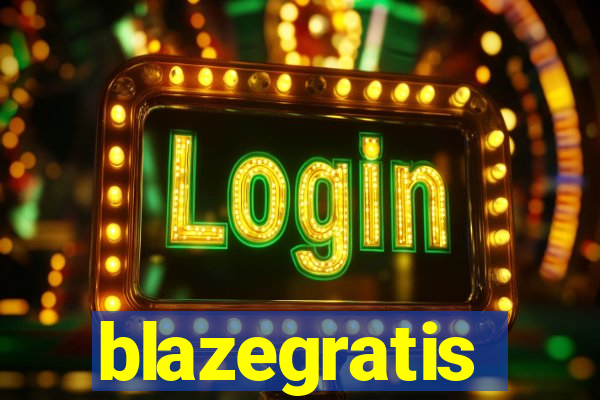 blazegratis