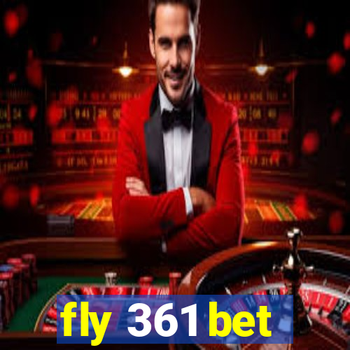 fly 361 bet