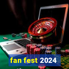 fan fest 2024