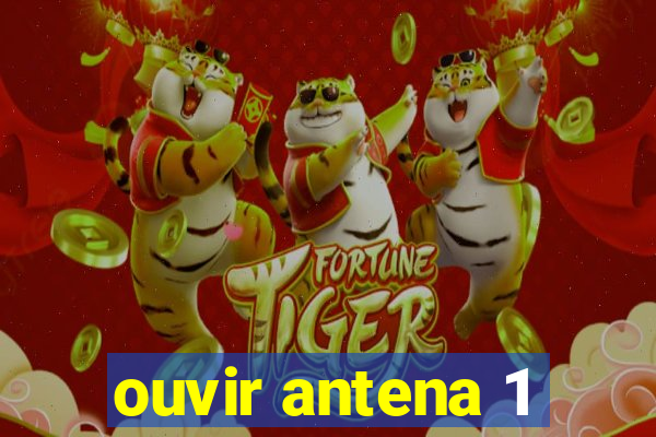 ouvir antena 1