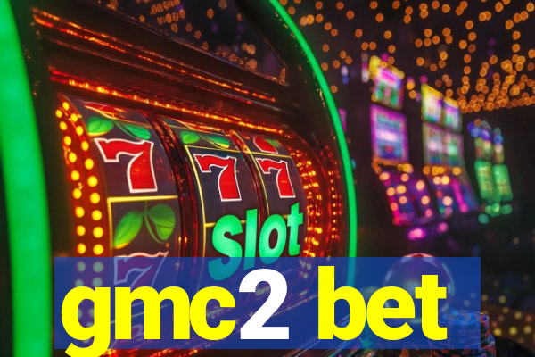 gmc2 bet