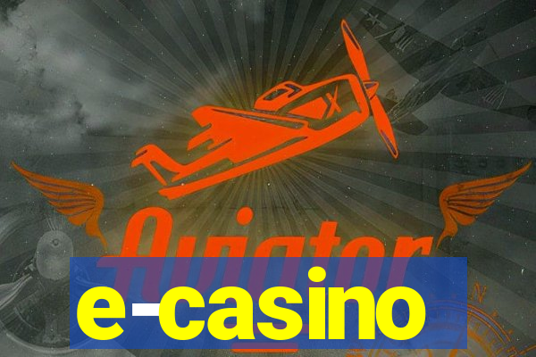 e-casino