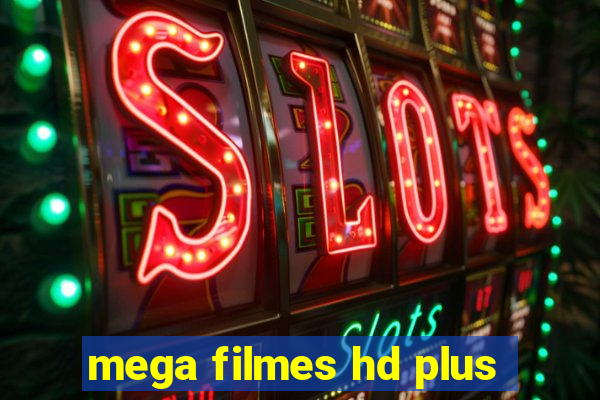 mega filmes hd plus