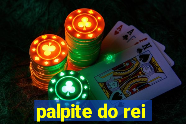 palpite do rei