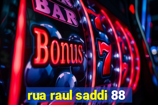 rua raul saddi 88