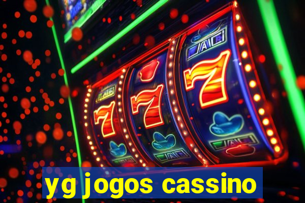 yg jogos cassino