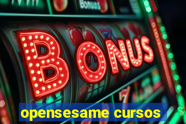 opensesame cursos