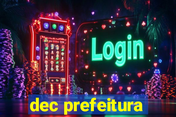 dec prefeitura