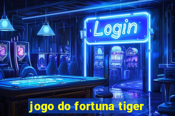 jogo do fortuna tiger