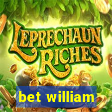 bet william