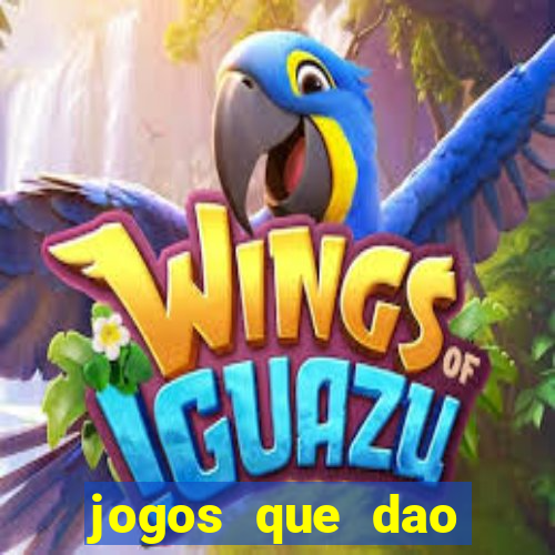 jogos que dao dinheiro ao se cadastrar