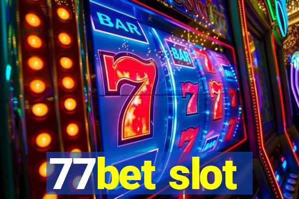 77bet slot