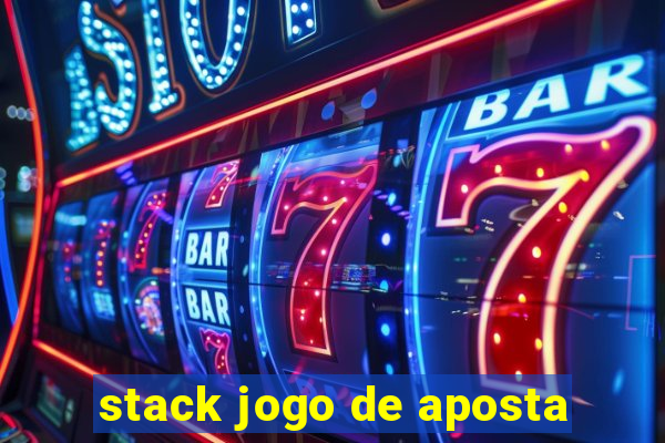 stack jogo de aposta