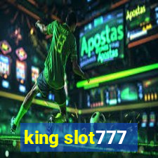 king slot777