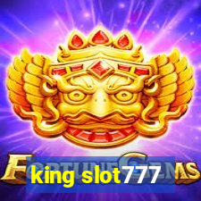 king slot777