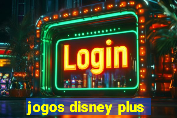 jogos disney plus