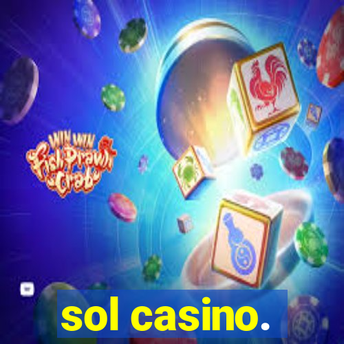 sol casino.