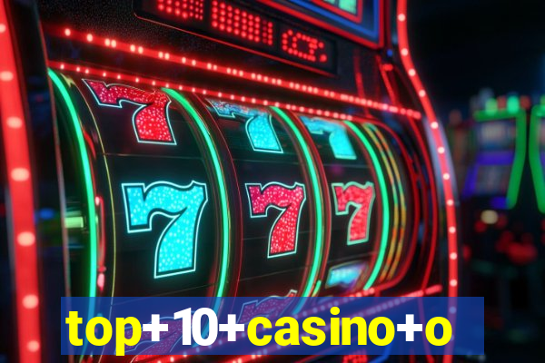 top+10+casino+online