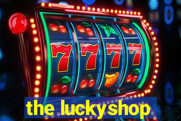 the luckyshop