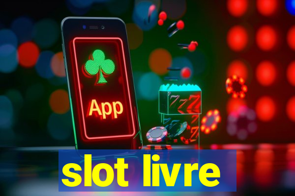 slot livre