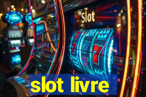 slot livre