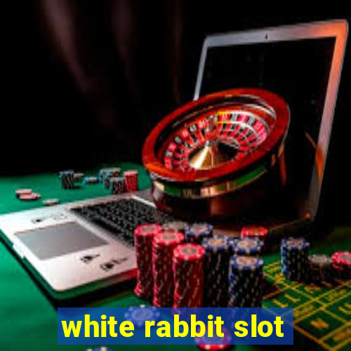 white rabbit slot