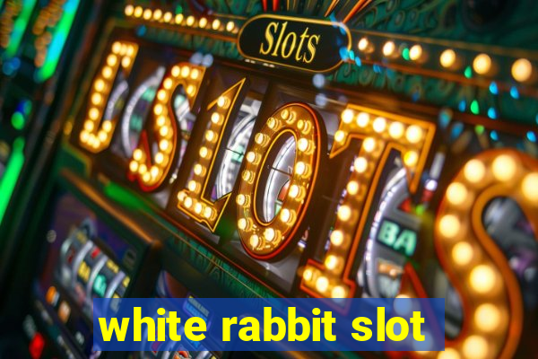 white rabbit slot