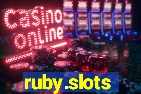 ruby.slots