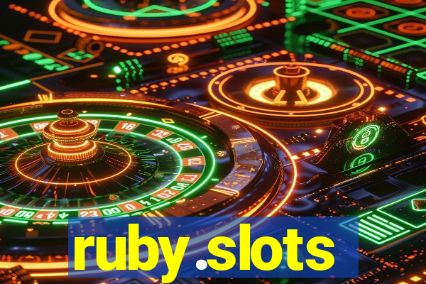 ruby.slots