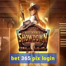 bet 365 pix login