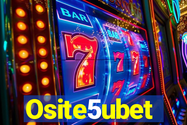 Osite5ubet