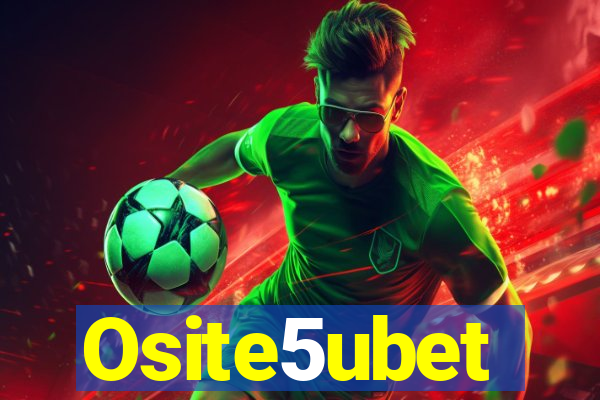 Osite5ubet