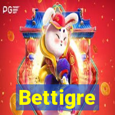 Bettigre