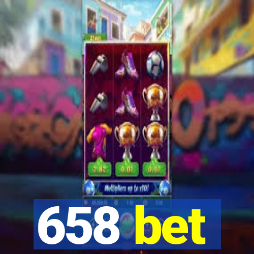 658 bet