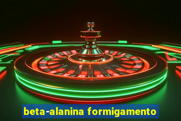 beta-alanina formigamento