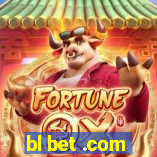 bl bet .com