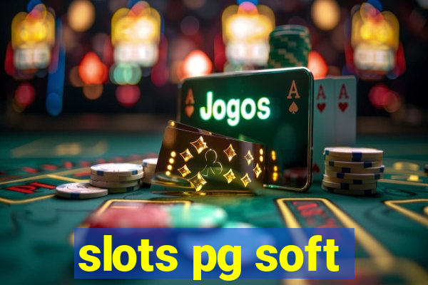 slots pg soft