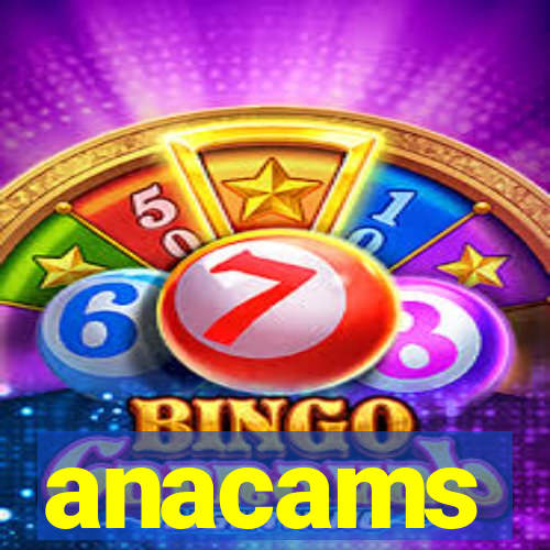 anacams