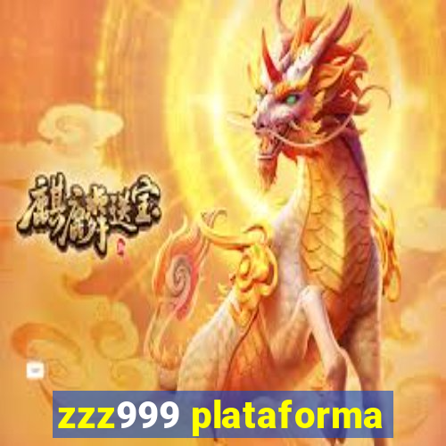 zzz999 plataforma