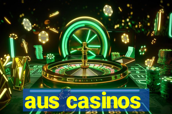 aus casinos