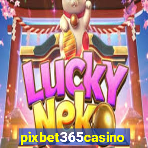 pixbet365casino