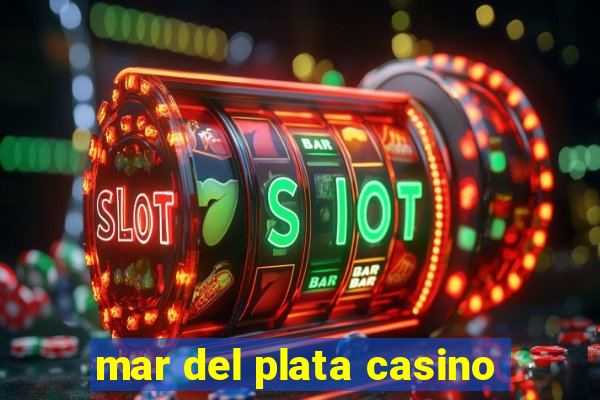 mar del plata casino